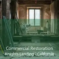Commercial Restoration Knights Landing - California