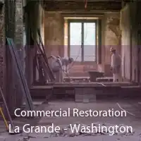 Commercial Restoration La Grande - Washington