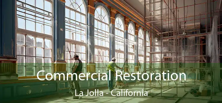 Commercial Restoration La Jolla - California