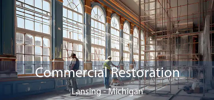 Commercial Restoration Lansing - Michigan