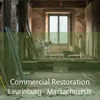 Commercial Restoration Laurinburg - Massachusetts