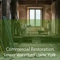 Commercial Restoration Lower Waterford - New York