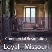 Commercial Restoration Loyal - Missouri