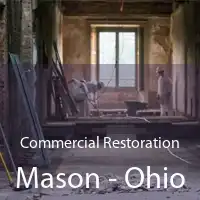 Commercial Restoration Mason - Ohio