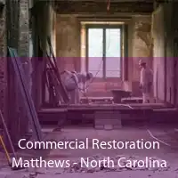 Commercial Restoration Matthews - North Carolina