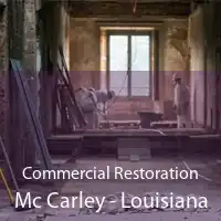 Commercial Restoration Mc Carley - Louisiana