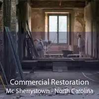 Commercial Restoration Mc Sherrystown - North Carolina