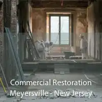 Commercial Restoration Meyersville - New Jersey