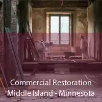 Commercial Restoration Middle Island - Minnesota