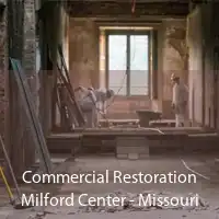 Commercial Restoration Milford Center - Missouri