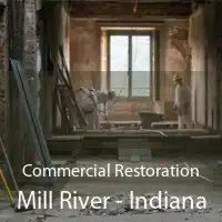 Commercial Restoration Mill River - Indiana