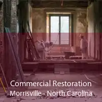 Commercial Restoration Morrisville - North Carolina
