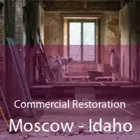 Commercial Restoration Moscow - Idaho