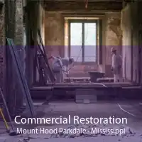 Commercial Restoration Mount Hood Parkdale - Mississippi