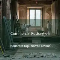 Commercial Restoration Mountain Top - North Carolina