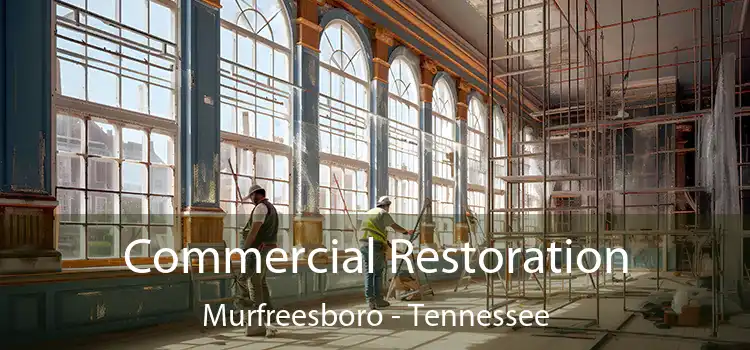 Commercial Restoration Murfreesboro - Tennessee