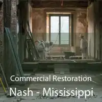 Commercial Restoration Nash - Mississippi
