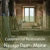 Commercial Restoration Navajo Dam - Maine