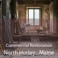 Commercial Restoration North Hurley - Maine