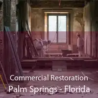 Commercial Restoration Palm Springs - Florida