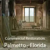 Commercial Restoration Palmetto - Florida