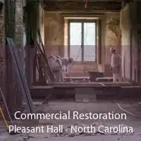 Commercial Restoration Pleasant Hall - North Carolina
