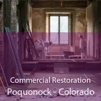 Commercial Restoration Poquonock - Colorado