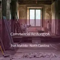 Commercial Restoration Port Matilda - North Carolina