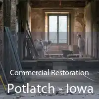 Commercial Restoration Potlatch - Iowa