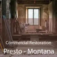 Commercial Restoration Presto - Montana