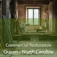 Commercial Restoration Queen - North Carolina