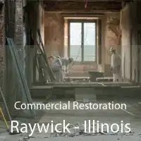 Commercial Restoration Raywick - Illinois