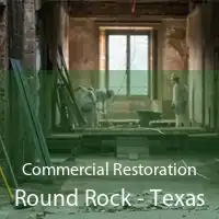 Commercial Restoration Round Rock - Texas