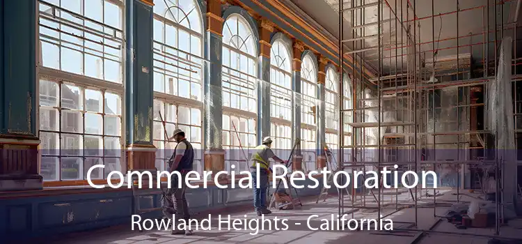 Commercial Restoration Rowland Heights - California