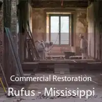 Commercial Restoration Rufus - Mississippi