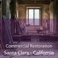 Commercial Restoration Santa Clara - California