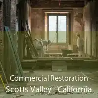 Commercial Restoration Scotts Valley - California