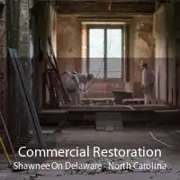 Commercial Restoration Shawnee On Delaware - North Carolina
