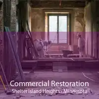 Commercial Restoration Shelter Island Heights - Minnesota