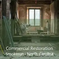 Commercial Restoration Smokerun - North Carolina
