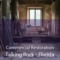 Commercial Restoration Talking Rock - Florida