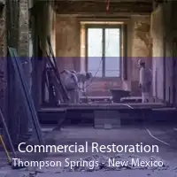 Commercial Restoration Thompson Springs - New Mexico