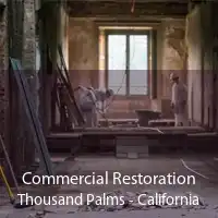 Commercial Restoration Thousand Palms - California
