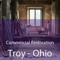 Commercial Restoration Troy - Ohio