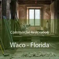 Commercial Restoration Waco - Florida