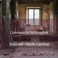 Commercial Restoration Waterfall - North Carolina