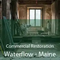 Commercial Restoration Waterflow - Maine