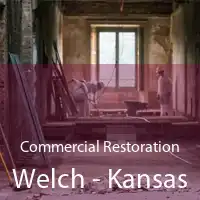 Commercial Restoration Welch - Kansas