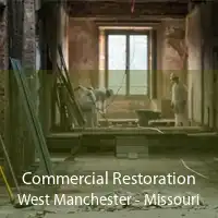 Commercial Restoration West Manchester - Missouri