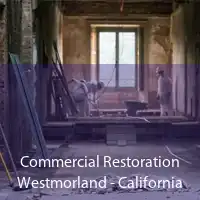 Commercial Restoration Westmorland - California